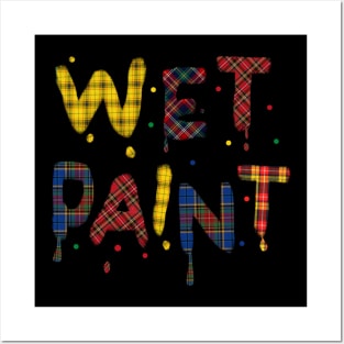 Scottish Wet Paint Posters and Art